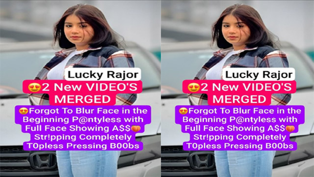 Lucky Rajor Oops Moment in Latest App – Forgot to blur Face in Beginning Pantyless with Full Face